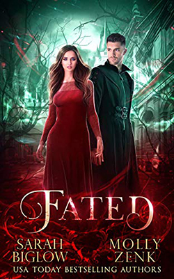 Fated by Sarah Biglow and Molly Zenk