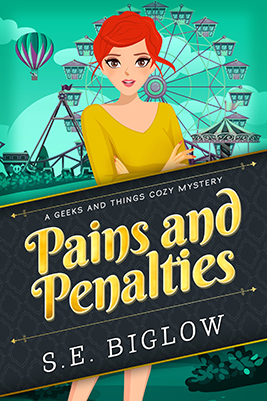 Pains and Penalties by S.E. Biglow