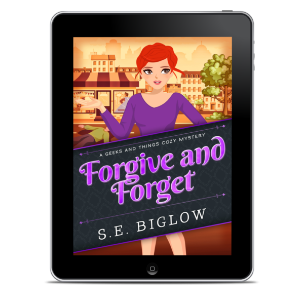 Forgive and Forget Ebook by S.E. Biglow