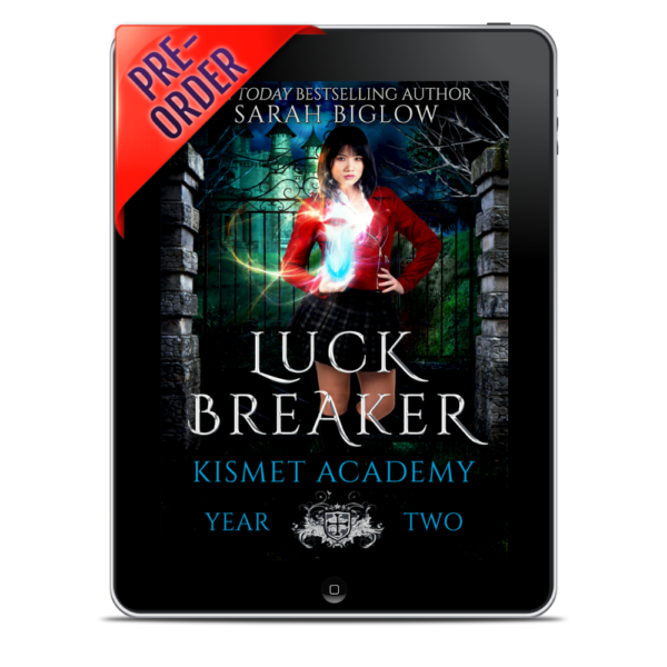 Luck Breaker pre-order ebook by Sarah Biglow